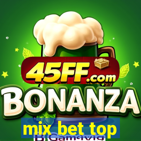 mix bet top